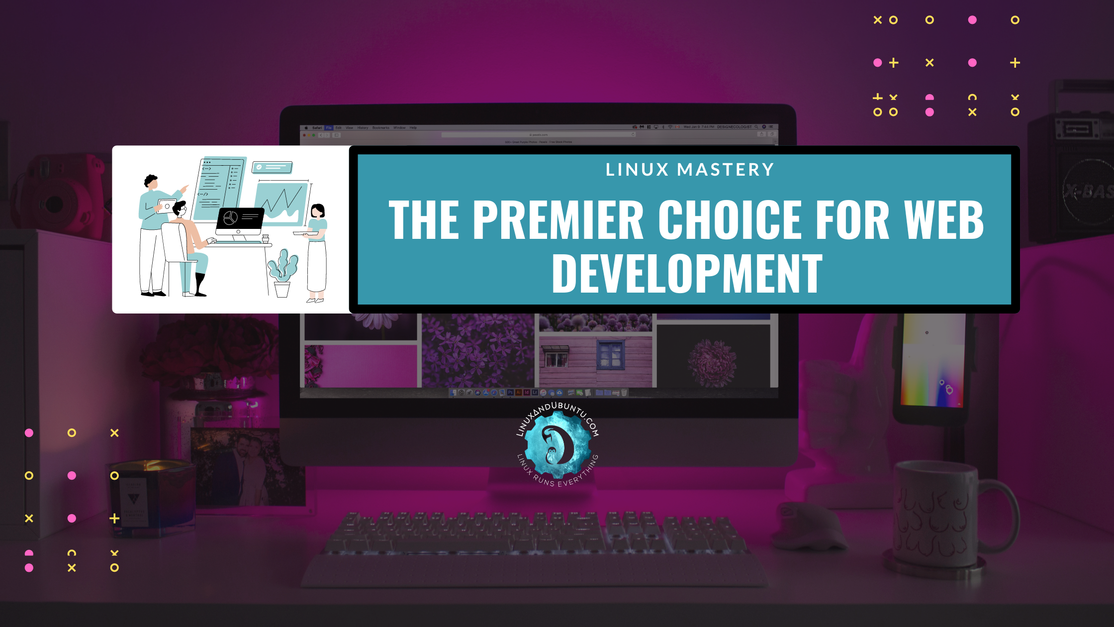 Unleashing Potential: Why Linux Reigns Supreme in Web Development