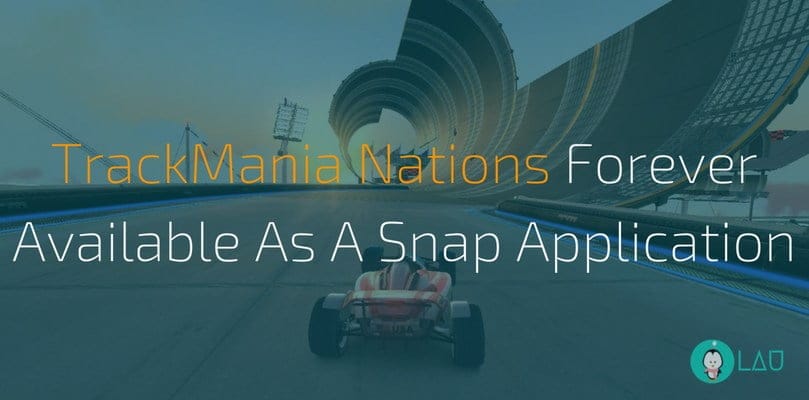 TrackMania Nations Forever Available As A Snap Application