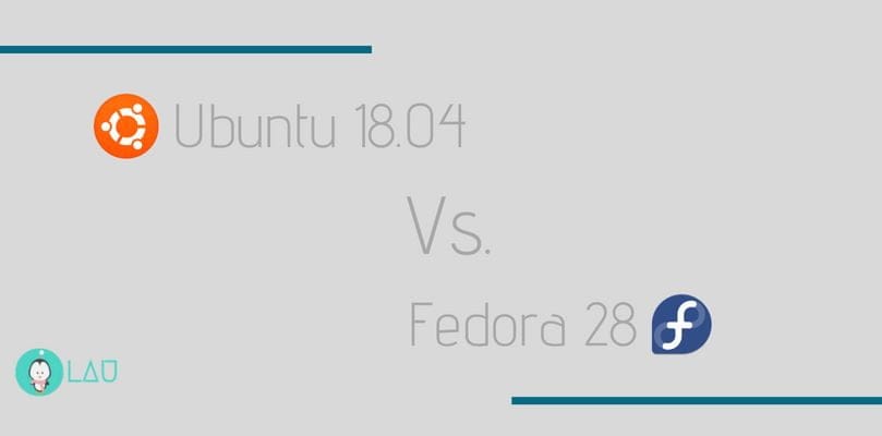 Ubuntu 18.04 Vs. Fedora 28