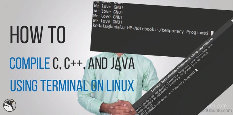 Compile C C And Java Using Terminal On Linux