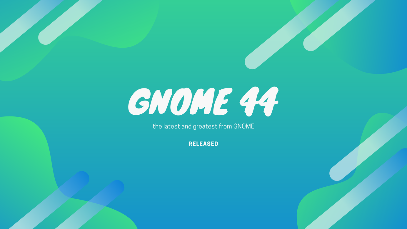 GNOME 44