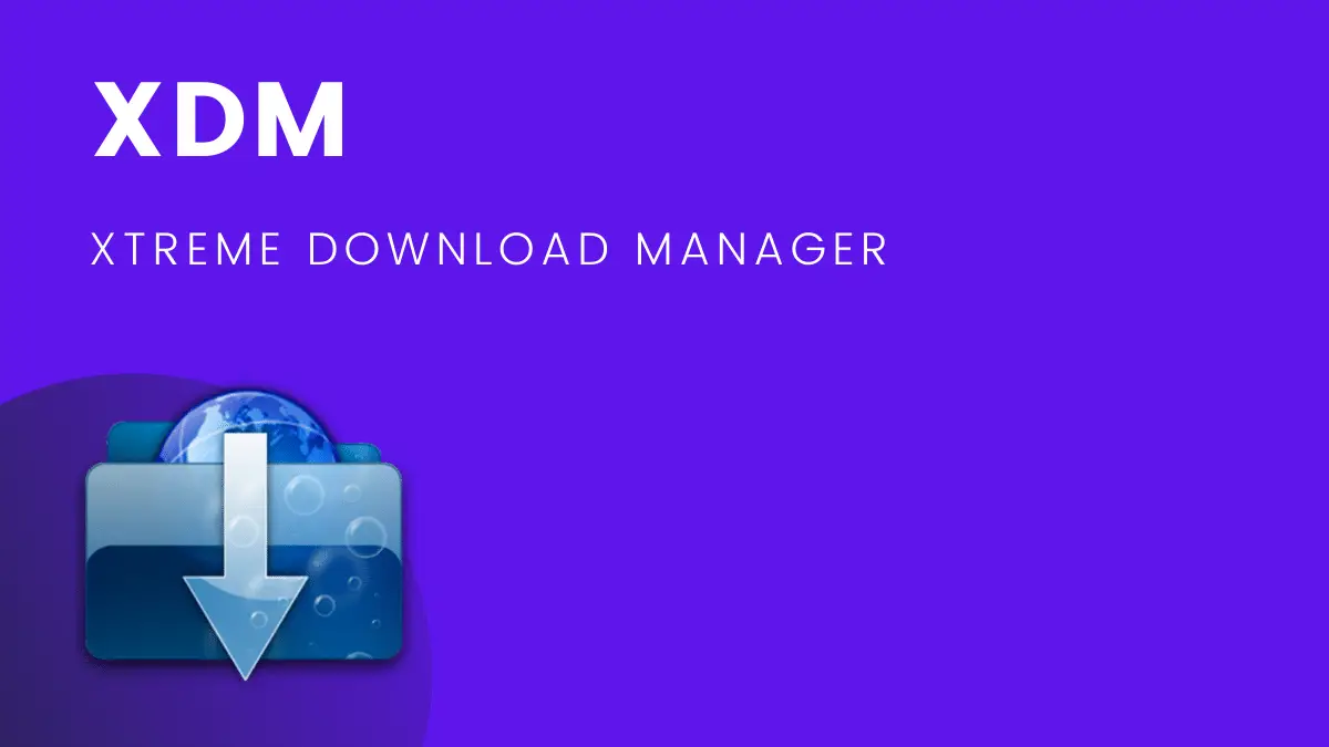 xtreme download manager for windows 11